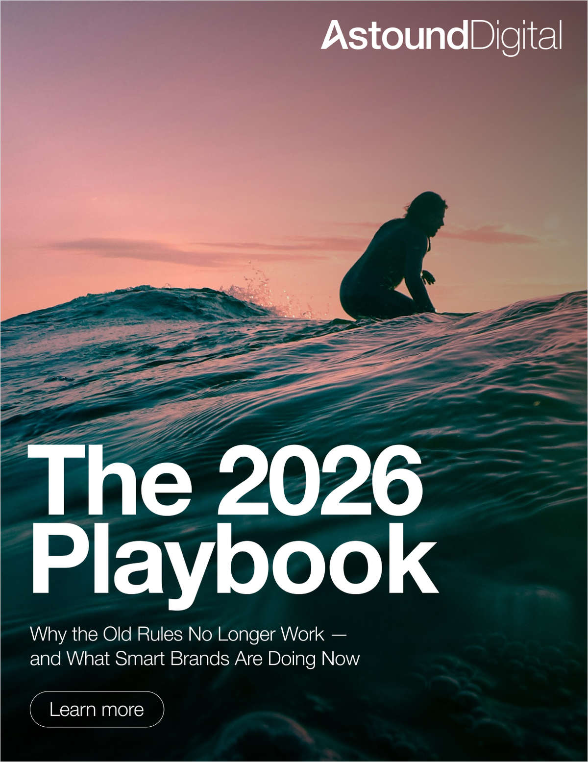 The 2026 Playbook: Why the Old Rules No Longer Work