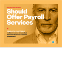 Payroll is the Ultimate 'Essential Business for Benefits Brokers
