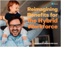 Reimagining Benefits for the Hybrid Workforce