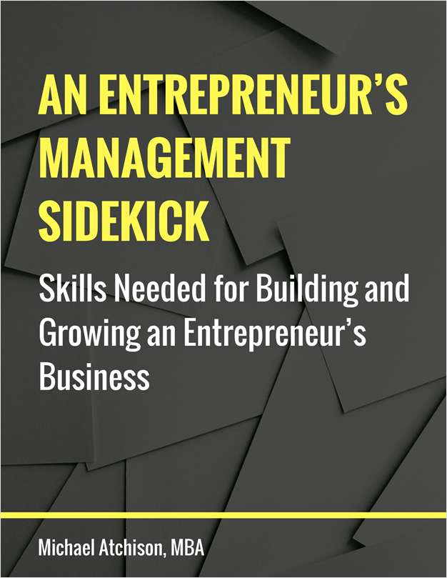An Entrepreneur's Management Sidekick - Skills Needed for Building and Growing an Entrepreneur's Business