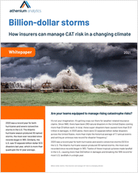 Billion Dollar Storms: How Insurers Can Manage Risk in a Changing Climate
