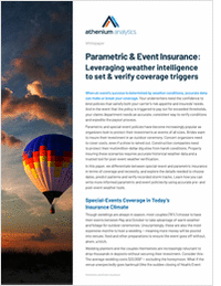 Parametric & Event Insurance: Leveraging Weather Intelligence to Set & Verify Coverage Triggers