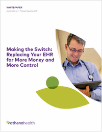 Making the Switch: Replacing Your EHR for More Money and More Control