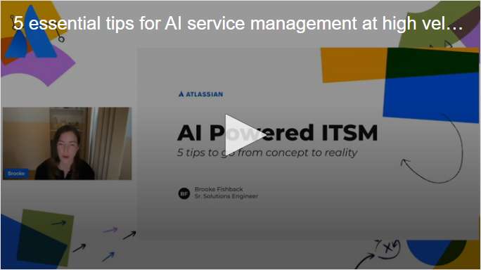 5 essential tips for AI service management at high velocity