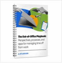 The Out-of-Office Playbook: Perspectives, Processes, and Tools for Managing Time Off from Work