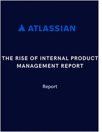 The Rise of Internal Product Management Report