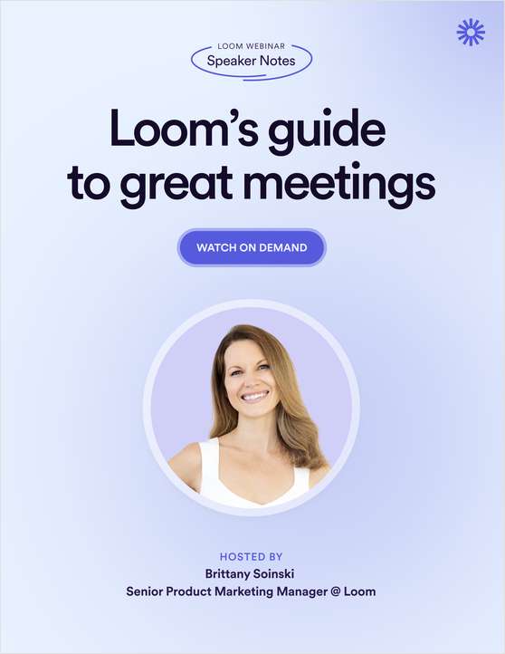 Loom's Guide to Great Meetings
