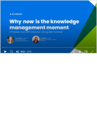 Why now is the knowledge management moment