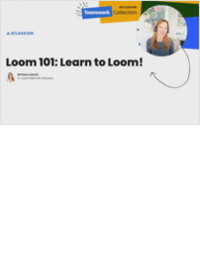 Loom 101: Save time with on-demand video