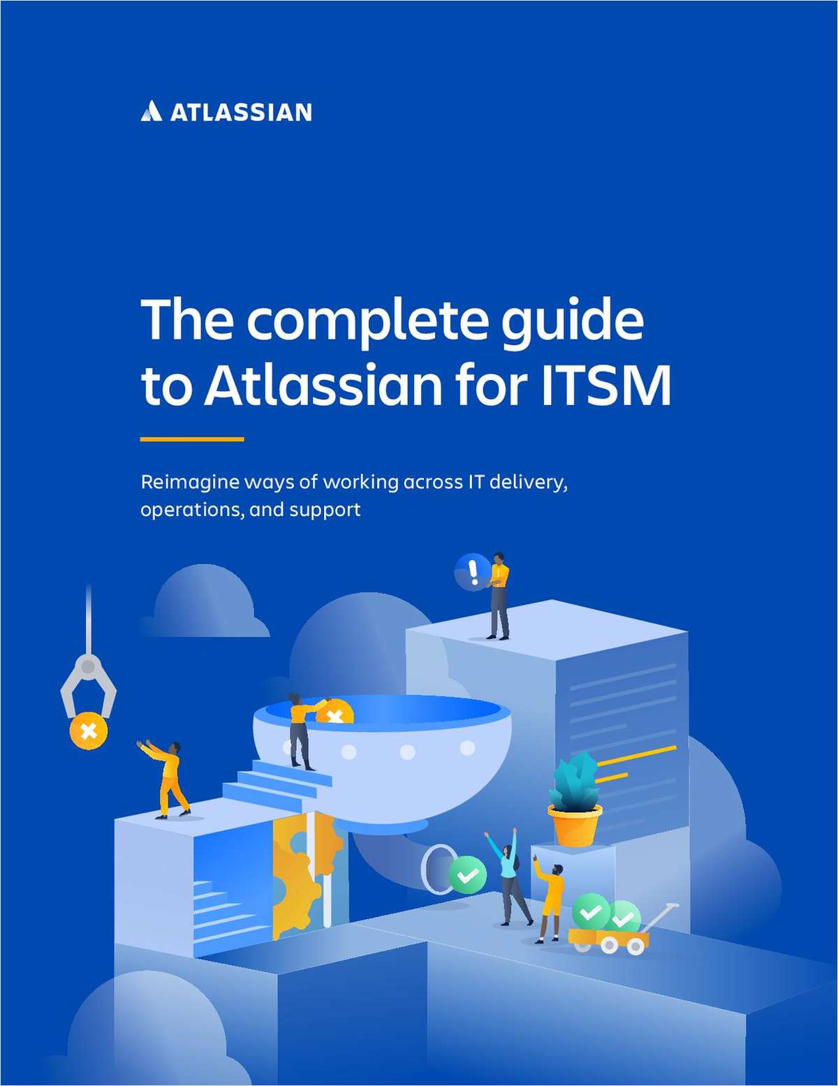 The Complete Guide to Atlassian for ITSM
