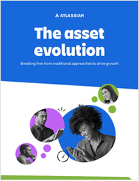 The Asset Evolution: Breaking Free From Traditional Approaches to Drive Growth