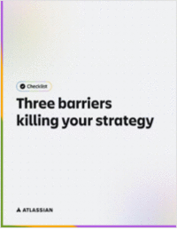 Checklist: Three Barriers Killing Your Strategy