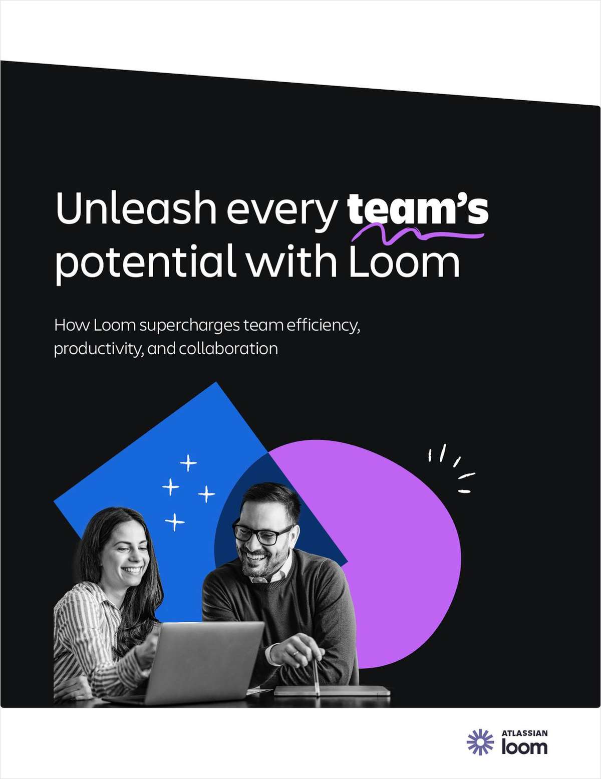 Unleash Every Team's Potential with Loom