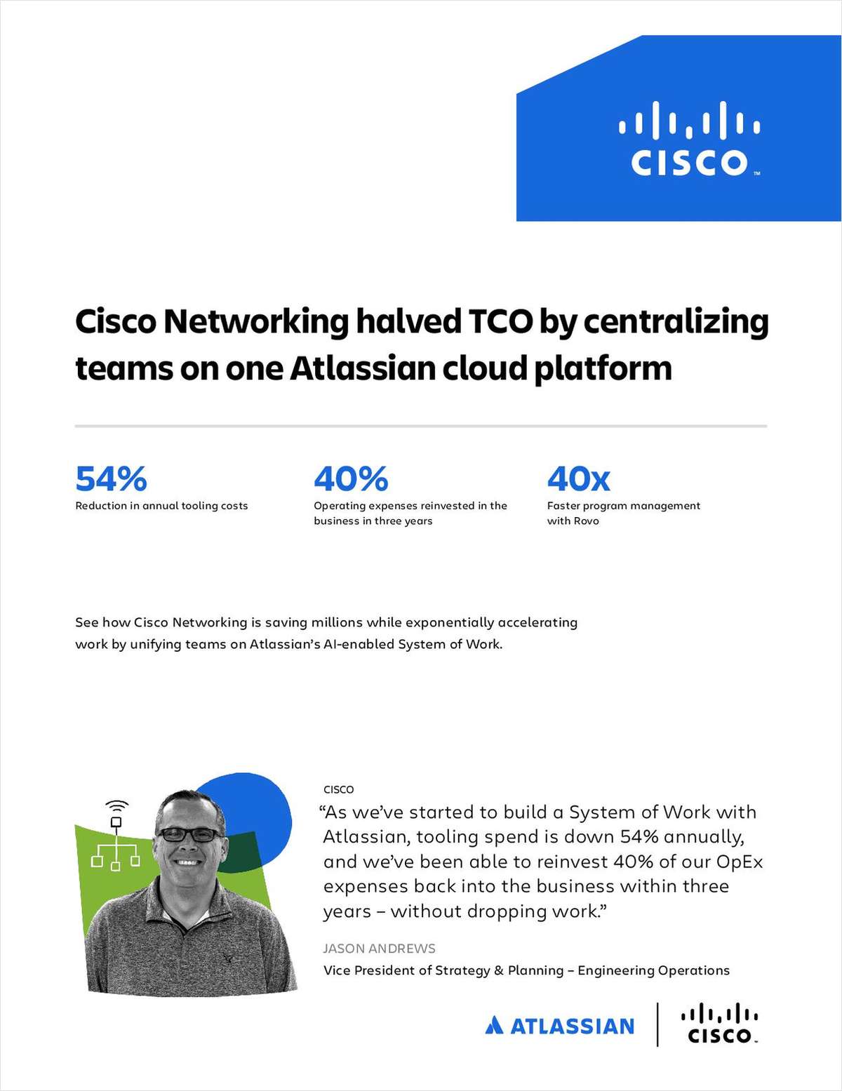 Cisco Networking halved TCO by centralizing teams on one Atlassian ...