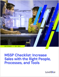 MSSP Checklist: Increase Sales with the Right People, Processes, and Tools