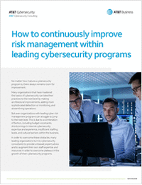 How to Continuously Improve Risk Management within Leading Cybersecurity Programs​