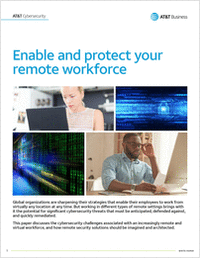 Your Remote Workforce: How to Enable and Protect It