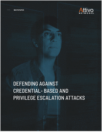 Defending Against Credential-Based and Privilege Escalation Attacks