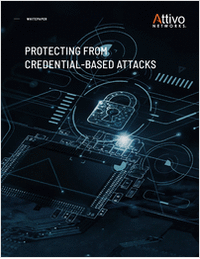 How to Better Protect Your Enterprise from Credential-Based Attacks