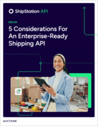 5 Considerations for an Enterprise-Ready Shipping API