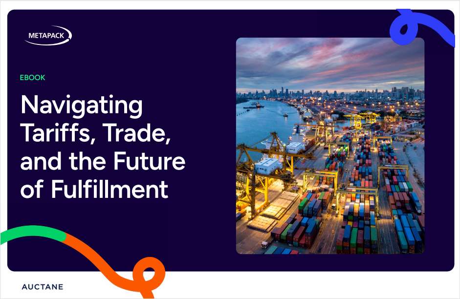 Navigating Tariffs, Trade, and the Future of Fulfillment