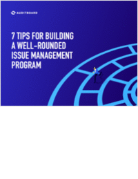 7 Tips for a Well-Rounded Issue Management Program