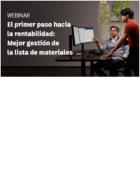 El primer paso hacia la rentabilidad: Mejor gestión de la lista de materiales