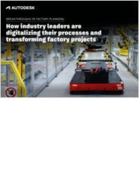How Industry Leaders Are Digitalizing Their Processes and Transforming Factory Projects