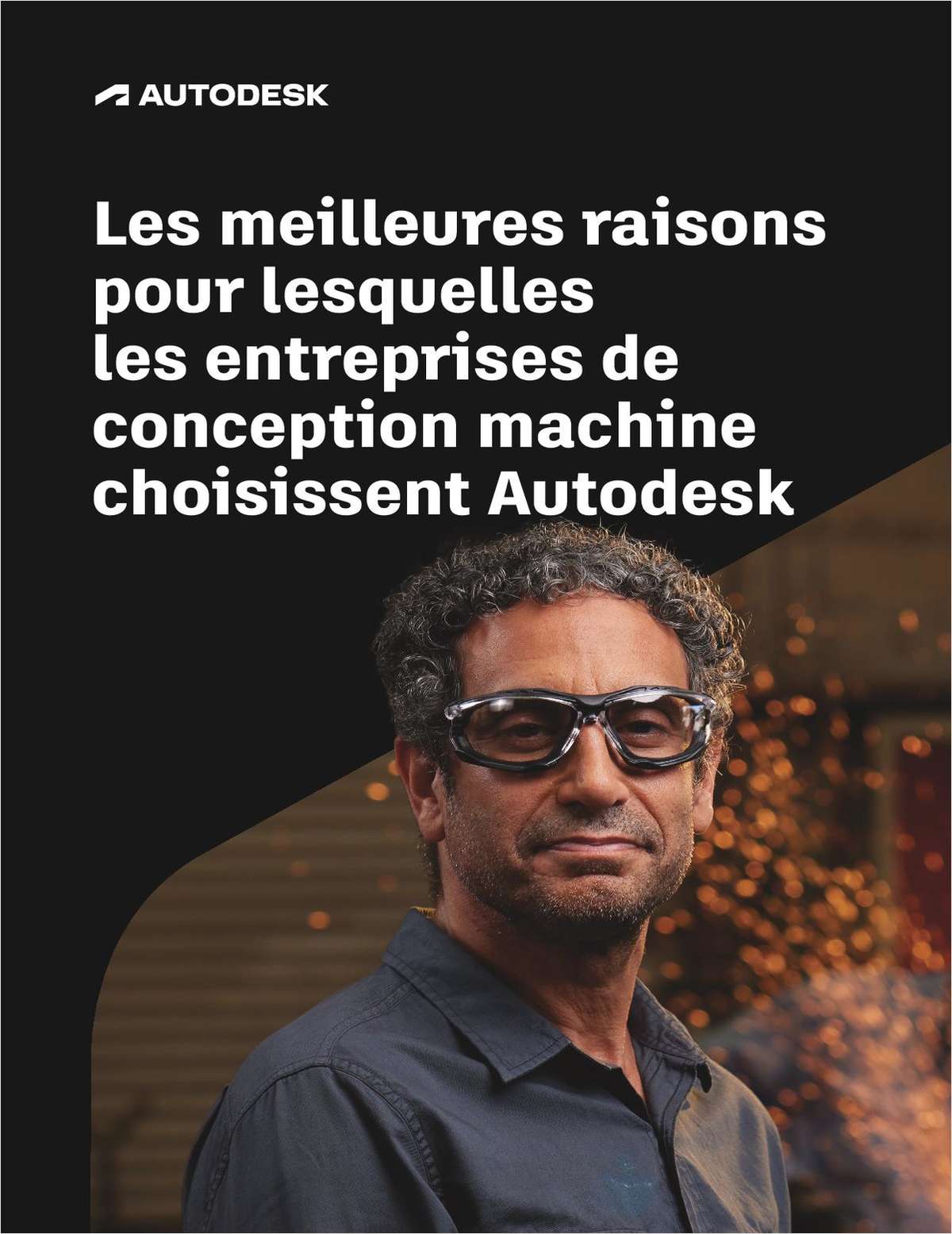 Les meilleures raisons pour lesquelles les entreprises de conception machine choisissent Autodesk