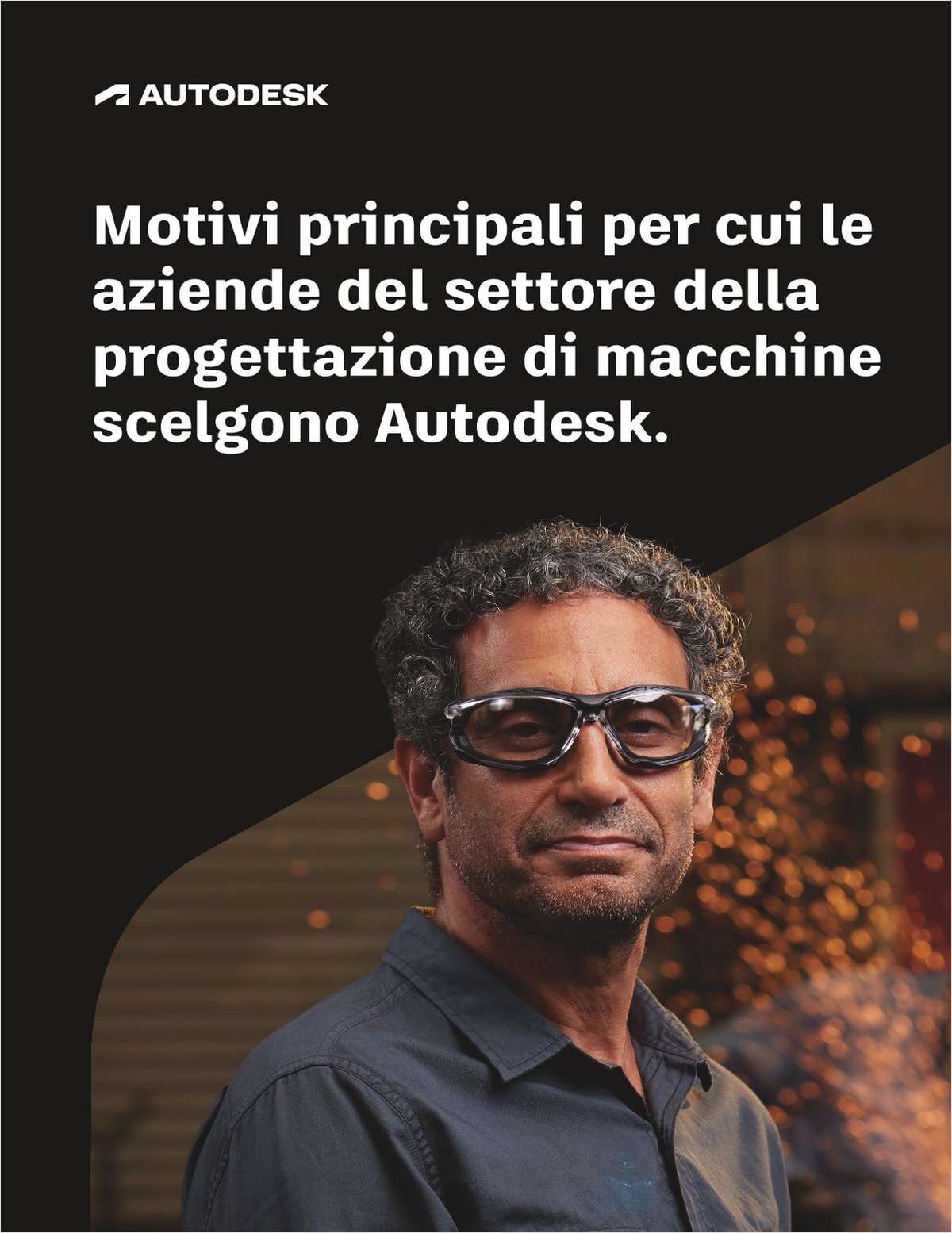 Motivi principali per cui le aziende del settore della progettazione di macchine scelgono Autodesk