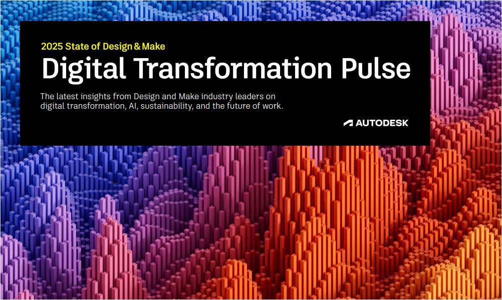 State of Design & Make: Digital Transformation Pulse
