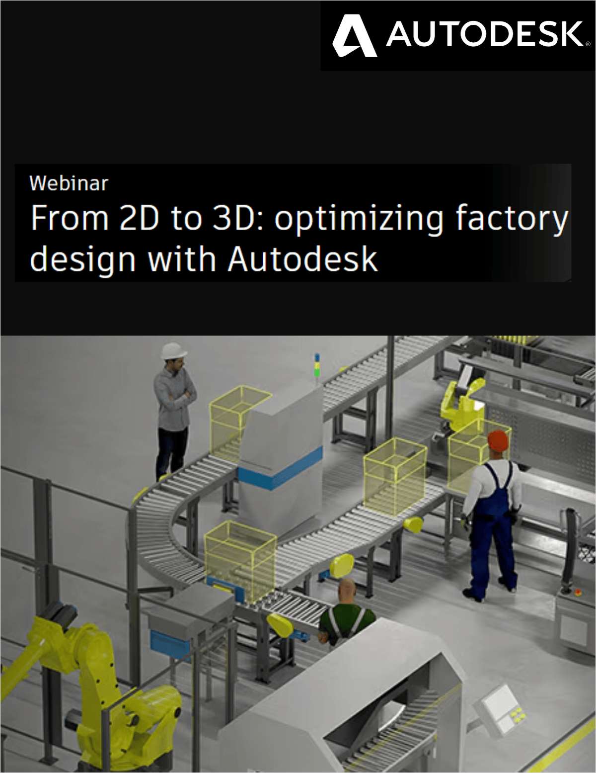 From 2D to 3D: Optimizing Factory Design with Autodesk