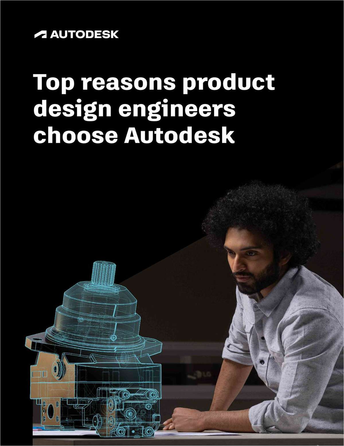 Top Reasons Product Design Engineers Choose Autodesk