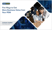 Five Ways to Get More Business Value from Your PDM