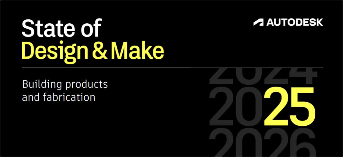 State of Design & Make: Building Products & Fabrication