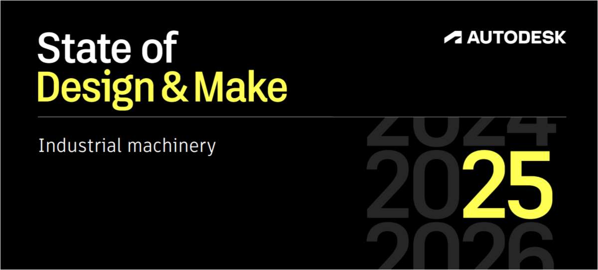 State of Design & Make: Industrial Machinery