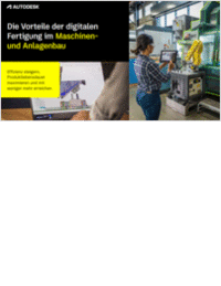 Die Vorteile der digitalen Fertigung für den Industriemaschinenbau erlebbar machen