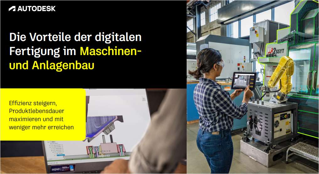 Die Vorteile der digitalen Fertigung für den Industriemaschinenbau erlebbar machen