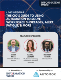 The CIO's Guide to Using Automation to Solve Workforce Shortages, Alert Fatigue, & More