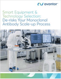 Smart Equipment & Technology Selection: De-risk Your Monoclonal Antibody Scale-up Process