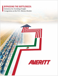 Bypassing The Bottleneck: Solutions for Avoiding Freight Congestion at the U.S.-Mexico Border