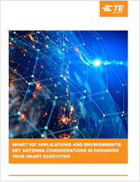 Smart IoT Application and Enviroments: Key Antenna Considerations in Designing Your Smart Ecosystem