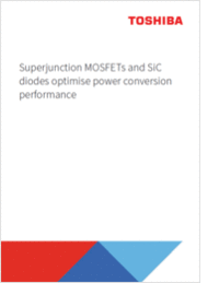 Superjunction MOSFETs and SiC Diodes Optimise Power Conversion Performance