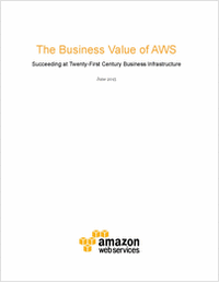 The Business Value of AWS: Succeeding at Twenty-First Century Business Infrastructure