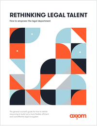 Rethinking Legal Talent: How to Empower the Legal Department