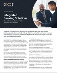 Integrated Banking Solutions: How To Enhance Client Services and Grow Your Business