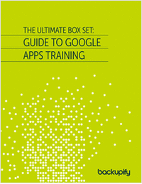 The Ultimate Box Set: Guide to Google Apps Administration