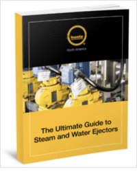 The Ultimate Guide to Steam and Water Ejectors
