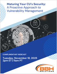 Maturing Your CU's Security: A Proactive Approach to Vulnerability Management