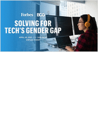 Solving For Tech's Gender Gap: Forbes Virtual Roundtable Discussion